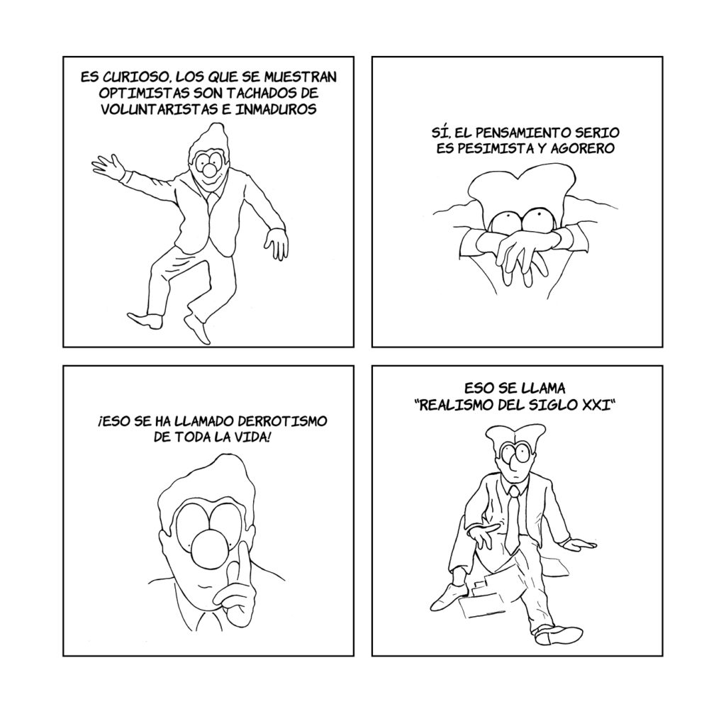 Optimistas y pesimistas